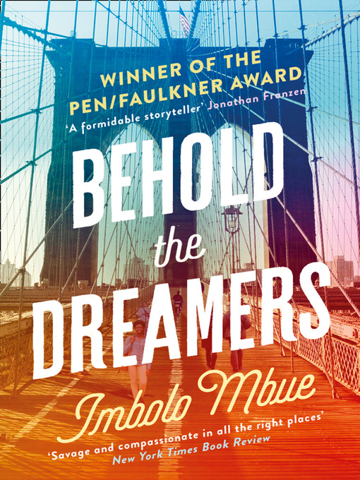 Upplýsingar um Behold the Dreamers eftir Imbolo Mbue - Til útláns